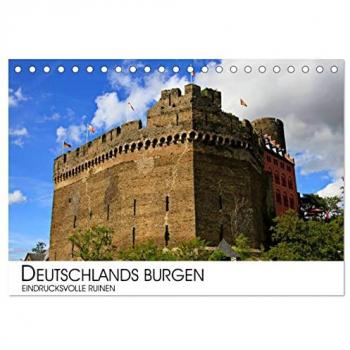 Darius Lenz: Deutschlands Burgen - eindrucksvolle Ruinen (Tischkalender 2025 DIN A5 quer), CALVENDO Monatskalender