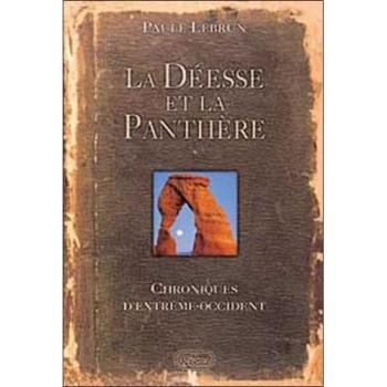 Deesse et la panthere (la) (Recit Chronique)