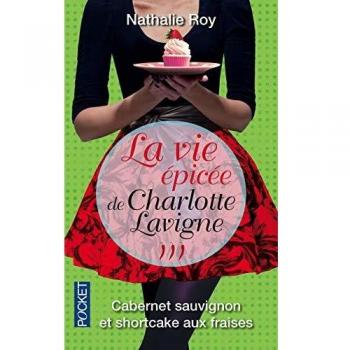 La Vie épicée de Charlotte Lavigne