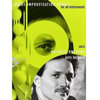 Jerry Bergonzi Melodic Rhythms: Inside Improvisation Series For All Instruments Vol. 4