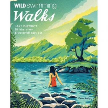 Wild Things Publishing Wild Swimming Walks Lake District