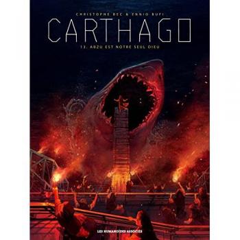 Carthago Tome 13 - Abzu est notre seul dieu (BD)