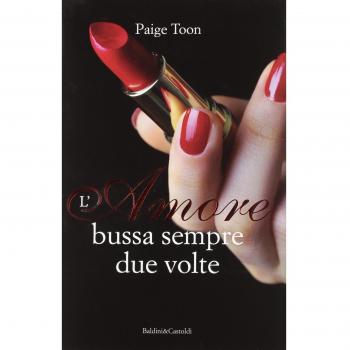 L' amore bussa sempre due volte