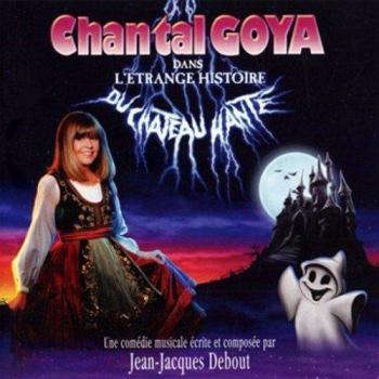 Chantal Goya L Etrange Histoire Du Chateau
