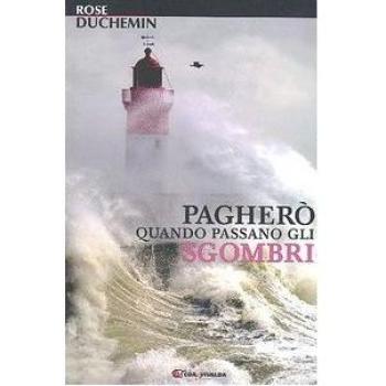 Pagherò quando passano gli sgombri