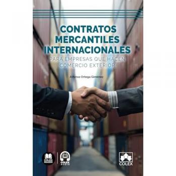 Contratos mercantiles internacionales para empresas que hacen comercio exterior