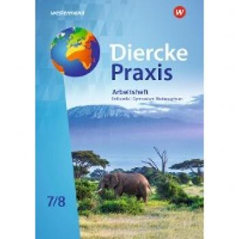 Diercke Praxis SI Erdkunde 7 / 8. Arbeitheft