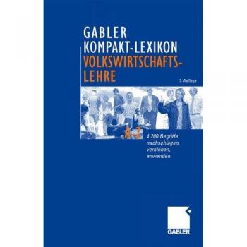 Piekenbrock, Dirk: Gabler Kompakt-Lexikon Volkswirtschaftslehre