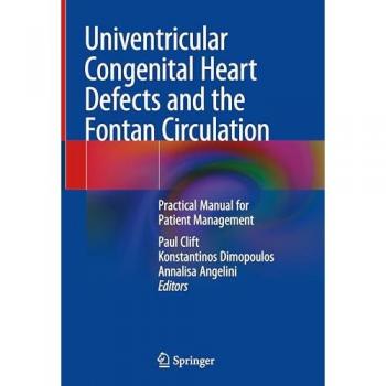 Univentricular Congenital Heart Defects and the Fontan Circulation: Practical Manual for Patient Management