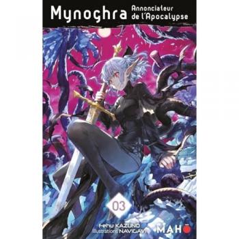 Mynoghra : Annonciateur de l'Apocalypse - Tome 3