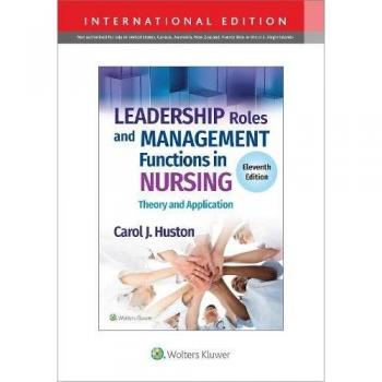 Leadership Roles and Management Functions in Nursing