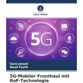 5G-Mobiler Fronthaul mit RoF-Technologie