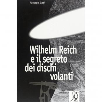 W. Reich e il segreto dei dischi volanti
