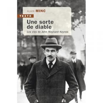 Une sorte de diable: Les vies de John Maynard Keynes