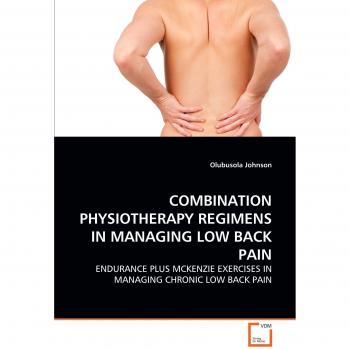 COMBINATION PHYSIOTHERAPY REGIMENS IN MANAGING LOW BACK PAIN