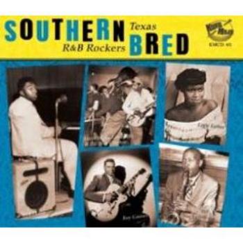 Southern Bred 6 Texas R’n’B Rockers Vol. 2