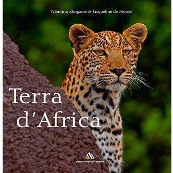 Terra d'Africa. Ediz. bilingue