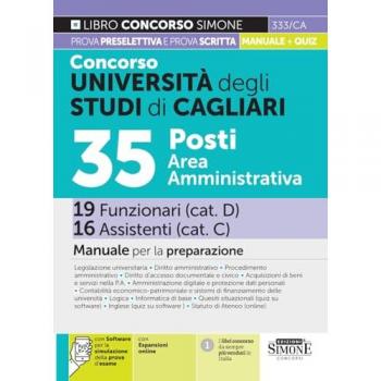 Concorso Università degli Studi di Cagliari. 35 posti area amministrativa. 19 Funzionari 16 Assistenti. Manuale per la preparazione