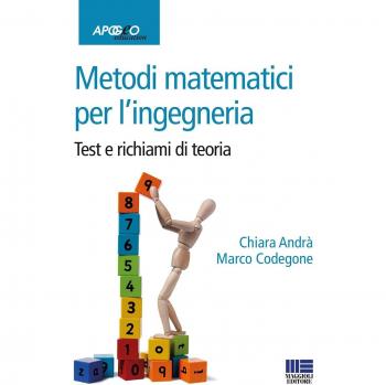 Metodi matematici per l'ingegneria. Test e richiami di teoria