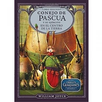 Conejo De Pascua Y Su Ejército En El Centro De La Tierra - Joyce, William