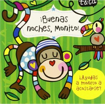 Tata. Buenas Noches Monito