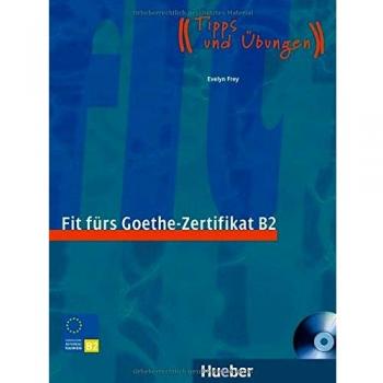 FIT F.GOETHE-ZERTIFIKAT B2