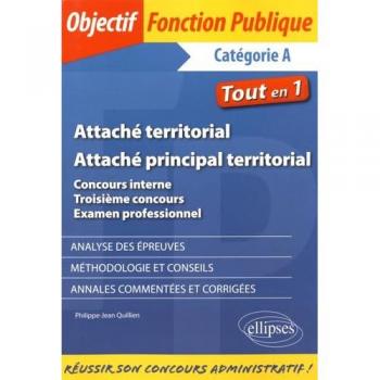 Philippe-Jean Quillien Attaché Territorial - Attaché Principal Territorial. Concours Interne, Troisième Concours Et Examen Professionnel: Concours Interne, Troisième ... Professionnel (Objectif Fonction Publique)