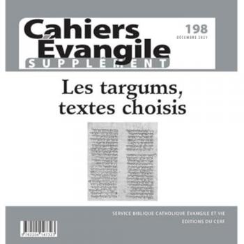 Cahiers evangile - supplement - n 198 les targums, textes choisis