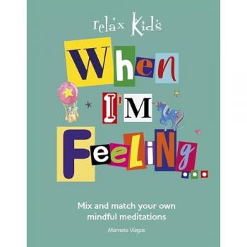 Relax Kids: When I'm Feeling... Book