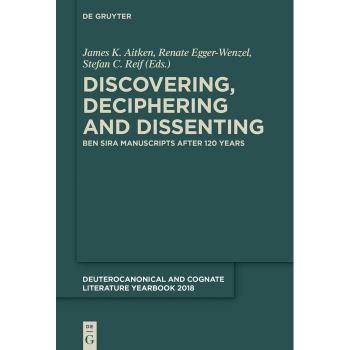 Vitalsource Technologies, Inc. Discovering, Deciphering and Dissenting: Ben Sira Manuscripts after 120 Years