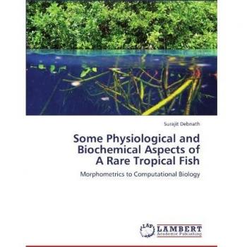 Some Physiological and Biochemical Aspects of A Rare Tropical Fish: Morphometrics to Computational Biology