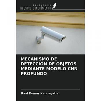 Kandagatla, Ravi Kumar: MECANISMO DE DETECCIÓN DE OBJETOS MEDIANTE MODELO CNN PROFUNDO