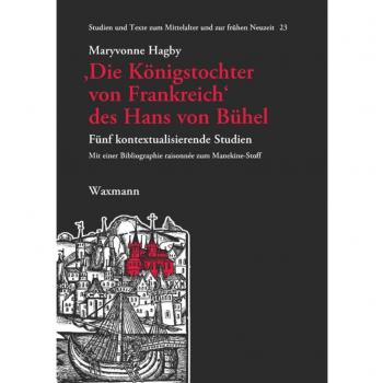 Die Königstochter von Frankreich' des Hans von Bühel