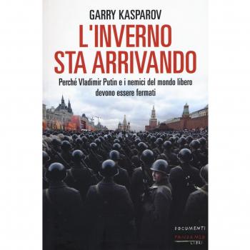 L' inverno sta arrivando. Perché Vladimir Putin e i nemici del mondo libero devono essere fermati