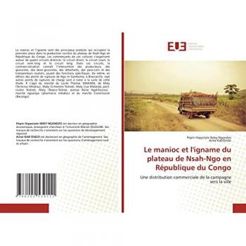 Le manioc et l'igname du plateau de Nsah-Ngo en République du Congo: Une distribution commerciale de la campagne vers la ville