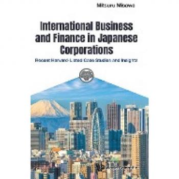 INTERNATIONAL BUSINESS AND FINANCE IN JAPANESE CORPORATIONS