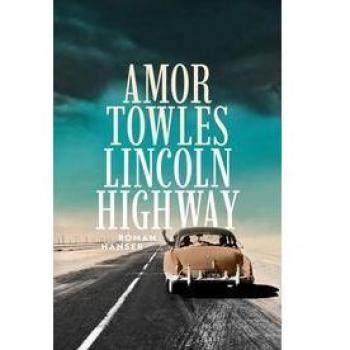 Amor Towles Lincoln Highway: Roman