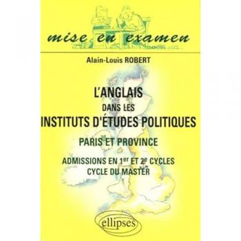 L'anglais dans les Instituts d'Études Politiques - Paris et Province - Admissions en 1er et 2e cycles, cycle du master