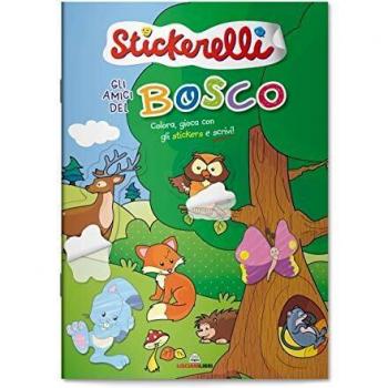 AMICI DEL BOSCO. STICKERELLI. CON ADESIVI. EDIZ. A COLORI (GLI)
