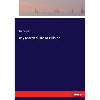 My Married Life at Hillside