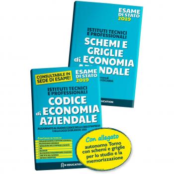 Codice di economia aziendale. Aggiornato al nuovo codice della crisi d'impresa e alla legge di bilancio 2019. Esame di Stato 2019. Per gli Ist. tecnici e professionali. Con Libro in brossura: Sch...
