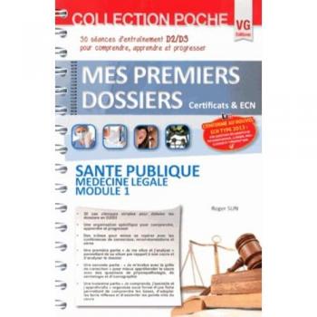 Santé publique médecine légale module 1 - Roger Sun