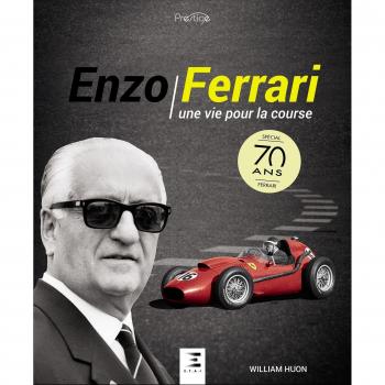 Enzo Ferrari - une vie pour la course