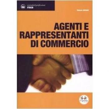 Agenti e rappresentanti di commercio