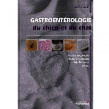 Gastroentérologie du chien et du chat