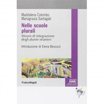 Nelle scuole plurali. Misure d'integrazione degli alunni stranieri