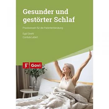 Egid Strehl Gesunder Und Gestörter Schlaf: Praxiswissen Für Die Patientenberatung (Govi)