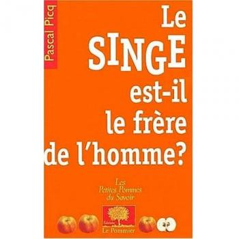 Pascal Picq - Le singe est-il le frère de l'homme ? - Preis vom 18.09.2025 05:07:49 h