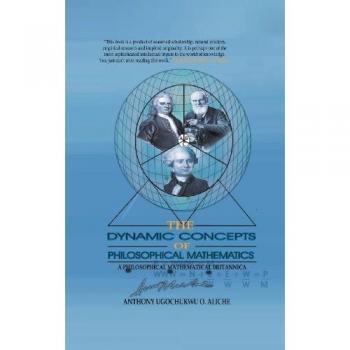 The Dynamic Concepts of Philosophical Mathematics