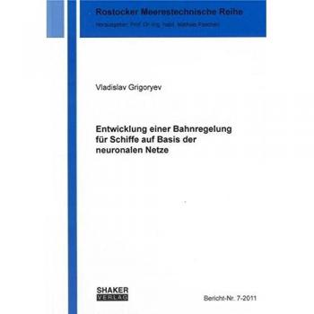 Entwicklung einer Bahnregelung für Schiffe auf Basis der neuronalen Netze